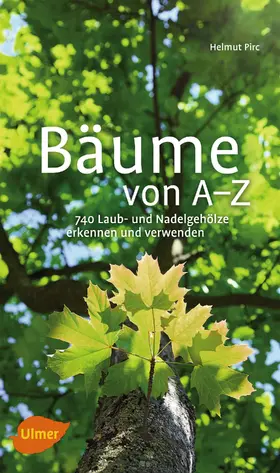 Pirc |  Bäume von A-Z | Buch |  Sack Fachmedien
