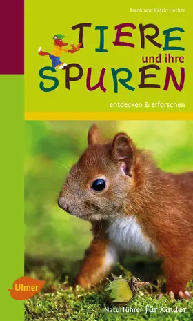 Hecker |  Tiere und ihre Spuren | Buch |  Sack Fachmedien