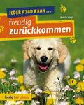 Voigt |  Jeder Hund kann freudig zurückkommen | Buch |  Sack Fachmedien