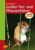 Bellmann / Finkenzeller / Grünert |  Steinbachs Großer Tier- und Pflanzenführer | Buch |  Sack Fachmedien