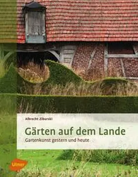 Ziburski |  Gärten auf dem Lande | Buch |  Sack Fachmedien