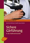 Großmann / Muno-Bender |  Sichere Gärführung | Buch |  Sack Fachmedien