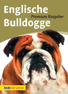 Schmitt / Dörr |  Englische Bulldogge | Buch |  Sack Fachmedien