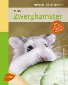 Dietz / Schneider |  Mein Zwerghamster zu Hause | Buch |  Sack Fachmedien