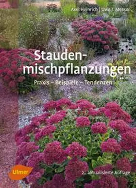 Heinrich / Messer |  Staudenmischpflanzungen | Buch |  Sack Fachmedien