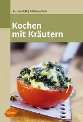 Volk |  Kochen mit Kräutern | Buch |  Sack Fachmedien