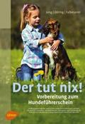 Jung / Döring / Falbesaner |  Der tut nix! | eBook | Sack Fachmedien