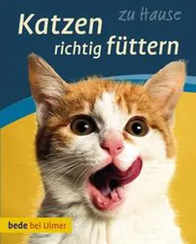 Laukner | Katzen richtig füttern | E-Book | www.sack.de