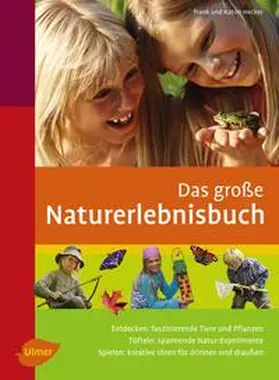 Hecker |  Das große Naturerlebnisbuch | eBook | Sack Fachmedien