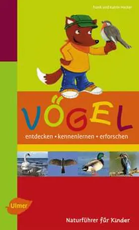 Hecker |  Naturführer für Kinder: Vögel | eBook | Sack Fachmedien