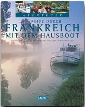 Kierey / Matt-Willmatt |  Reise durch Frankreich mit dem Hausboot | Buch |  Sack Fachmedien