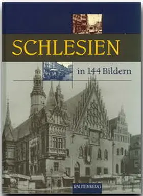 Schlesien in 144 Bildern | Buch | 978-3-8003-3023-2 | www.sack.de