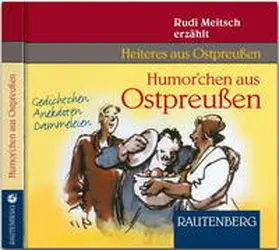 Meitsch |  Humor'chen aus Ostpreußen. CD | Sonstiges |  Sack Fachmedien