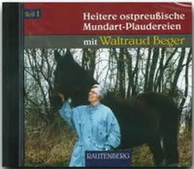 Beger |  Heitere ostpreußische Mundart-Plaudereien 1. CD | Sonstiges |  Sack Fachmedien