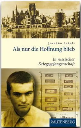 Scholz | Als nur die Hoffnung blieb | Buch | 978-3-8003-3151-2 | www.sack.de