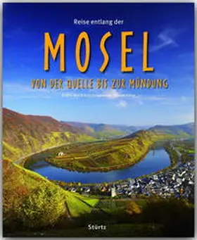 Kühler |  Reise entlang der Mosel von der Quelle bis zur Mündung | Buch |  Sack Fachmedien