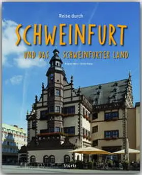 Ratay |  Reise durch Schweinfurt und das Schweinfurter Land | Buch |  Sack Fachmedien