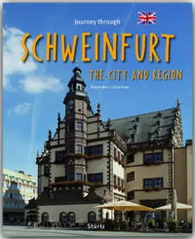 Ratay |  Journey through Schweinfurt the City and Region | Buch |  Sack Fachmedien