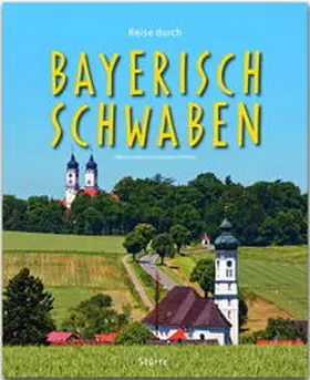 Schrenk |  Reise durch Bayerisch-Schwaben | Buch |  Sack Fachmedien