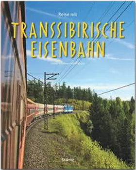 Klaube |  Reise mit der Transsibirischen Eisenbahn | Buch |  Sack Fachmedien