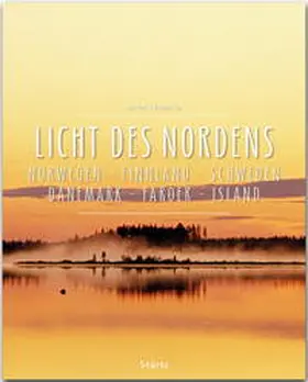 Ilg | Licht des Nordens - Norwegen . Finnland . Schweden . Dänemark . Färöer . Island | Buch | 978-3-8003-4846-6 | www.sack.de