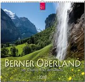  BERNER OBERLAND - Die schönste Ecke der Schweiz | Sonstiges |  Sack Fachmedien