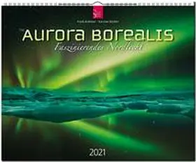  Aurora Borealis 2021 - Faszinierendes Nordlicht | Sonstiges |  Sack Fachmedien