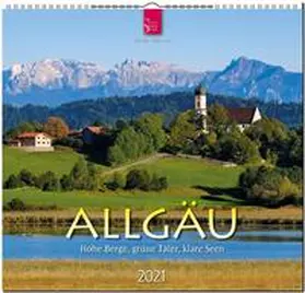  Allgäu 2021 - Hohe Berge, grüne Täler, klare Seen | Sonstiges |  Sack Fachmedien