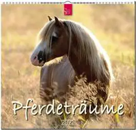  Pferdeträume 2021 | Sonstiges |  Sack Fachmedien