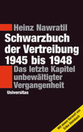 Nawratil |  Schwarzbuch der Vertreibung 1945-1948 | Buch |  Sack Fachmedien