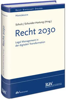 Schulz / Schunder-Hartung |  Recht 2030 | Buch |  Sack Fachmedien