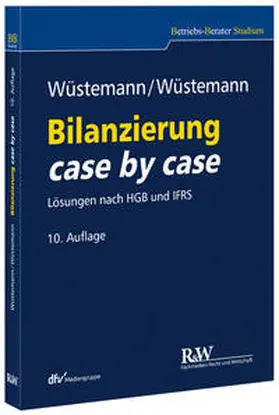 Wüstemann |  Bilanzierung case by case | Buch |  Sack Fachmedien