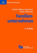 Scherer / Blanc / Groth |  Familienunternehmen | Buch |  Sack Fachmedien