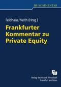 Feldhaus / Veith |  Frankfurter Kommentar zu Private Equity | Buch |  Sack Fachmedien