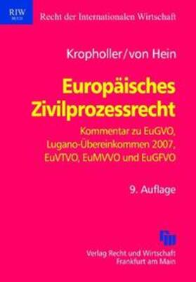 Kropholler / Hein / Kropholler † | Europäisches Zivilprozessrecht | Buch | 978-3-8005-1508-0 | sack.de