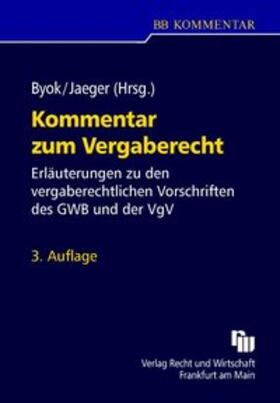 Byok / Bormann / Jaeger | Kommentar zum Vergaberecht | Buch | 978-3-8005-1515-8 | sack.de