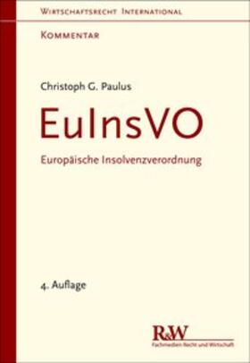Paulus | Europäische Insolvenzverordnung: EuInsVO | Buch | 978-3-8005-1543-1 | sack.de