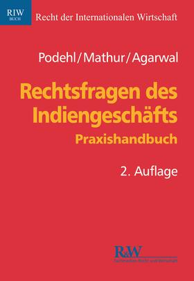Podehl / Mathur / Agarwal |  Rechtsfragen des Indiengeschäfts | Buch |  Sack Fachmedien