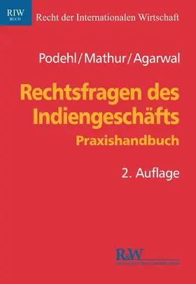 Podehl / Mathur / Agarwal |  Rechtsfragen des Indiengeschäfts | Buch |  Sack Fachmedien