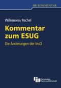 Willemsen / Rechel |  Kommentar zum ESUG | Buch |  Sack Fachmedien