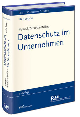 Wybitul / Schultze-Melling |  Datenschutz im Unternehmen | Buch |  Sack Fachmedien