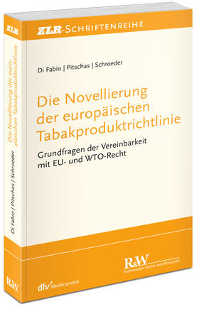 di Fabio / Pitschas / Schroeder | Die Novellierung der europäischen Tabakproduktrichtlinie | Buch | 978-3-8005-1588-2 | sack.de