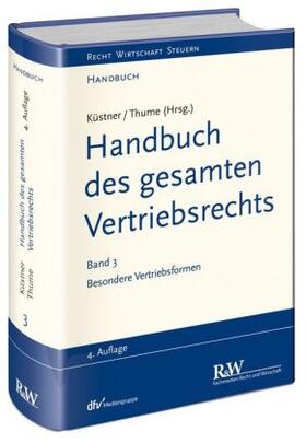 Thume / Küstner | Handbuch des gesamten Vertriebsrechts 3 | Buch | 978-3-8005-1591-2 | sack.de