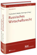 Tischendorf / Wedde / Steininger |  Russisches Wirtschaftsrecht | Buch |  Sack Fachmedien