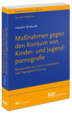 Wieduwilt |  Maßnahmen gegen den Konsum von Kinder- und Jugendpornografie | Buch |  Sack Fachmedien