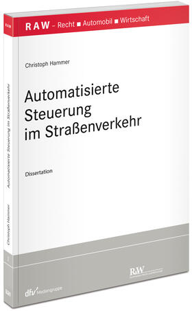 Hammer |  Automatisierte Steuerung im Straßenverkehr | Buch |  Sack Fachmedien