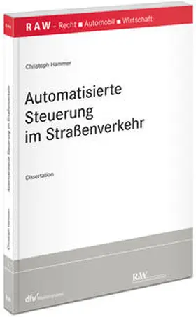 Hammer |  Automatisierte Steuerung im Straßenverkehr | Buch |  Sack Fachmedien