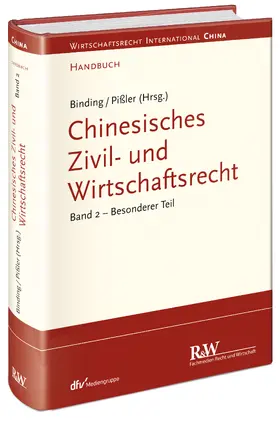 Binding / Pißler |  Chinesisches Zivil- und Wirtschaftsrecht, Band 2 | Buch |  Sack Fachmedien