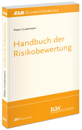 Pitzer / Lutermann | Handbuch der Risikobewertung | Buch | 978-3-8005-1621-6 | sack.de