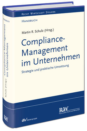 Schulz | Compliance-Management im Unternehmen | Buch | 978-3-8005-1630-8 | sack.de